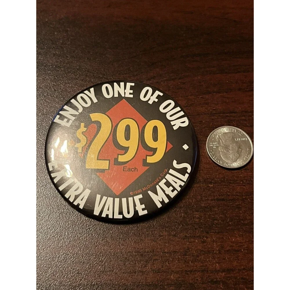 1993 McDonald’s $2.99 Extra Value‎ Meals Employee Button Pin